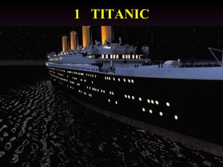 1  TITANIC 