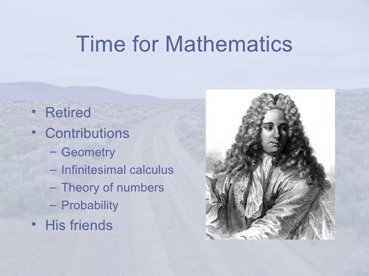 the significant contribution of pierre de fermat in mathematics Pierre de fermat was a lawyer by occupation, but possessed one of the greatest mathematical minds of the seventeenth century he made major contributions to geometric optics, modern number theory, probability theory, analytic geometry, and is generally considered the father of differential calculus . the significant contribution of pierre de fermat in mathematics Pierre de fermat was a lawyer by occupation, but possessed one of the greatest mathematical minds of the seventeenth century he made major contributions to geometric optics, modern number theory, probability theory, analytic geometry, and is generally considered the father of differential calculus .