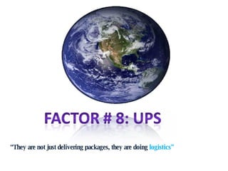 “ “ They are not just delivering packages, they are doing  logistics”  