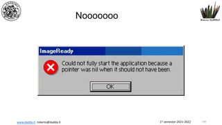 1st semester 2021-2022
www.dadda.it roberto@dadda.it
Nooooooo
148
 