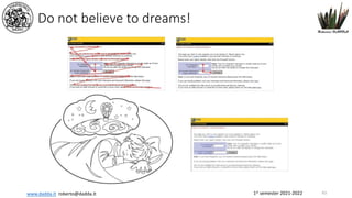 1st semester 2021-2022
www.dadda.it roberto@dadda.it
Do not believe to dreams!
63
 