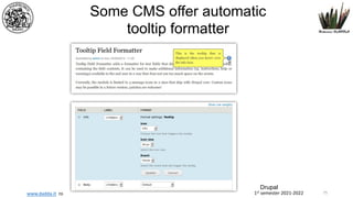 1st semester 2021-2022
www.dadda.it roberto@dadda.it
Some CMS offer automatic
tooltip formatter
Drupal
75
 
