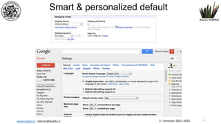 1st semester 2021-2022
www.dadda.it roberto@dadda.it
Smart & personalized default
77
 