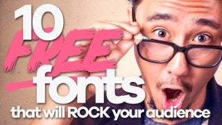 10 Free Fonts That Will Rock Your Audience