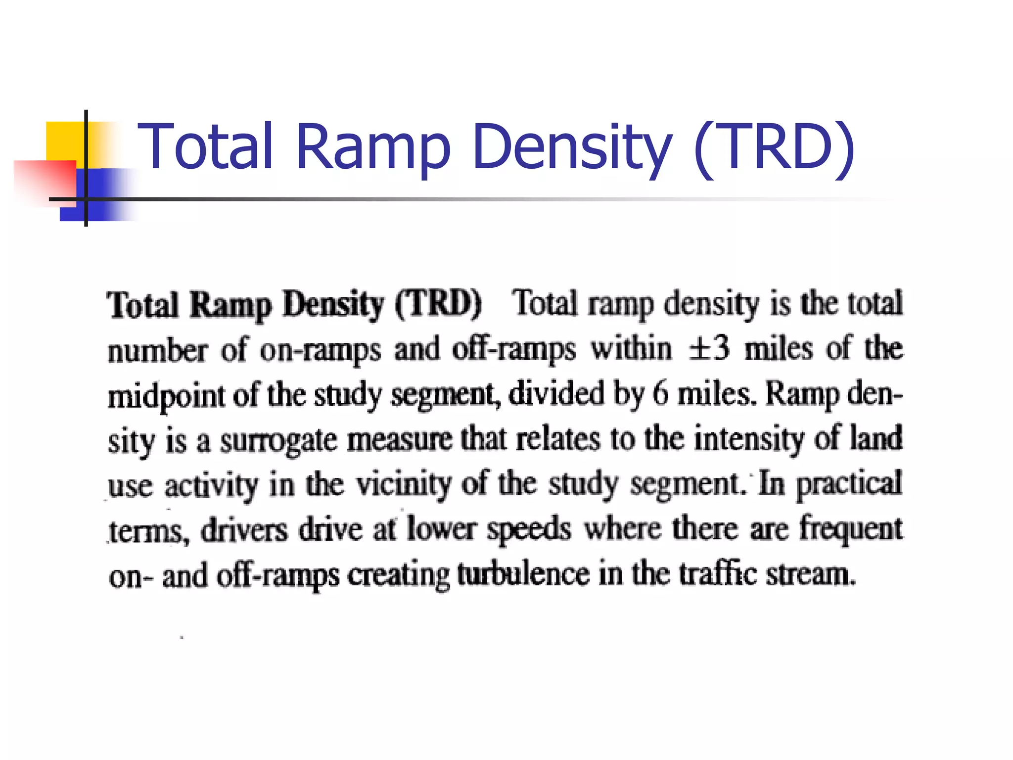 Total Ramp Density (TRD)
 