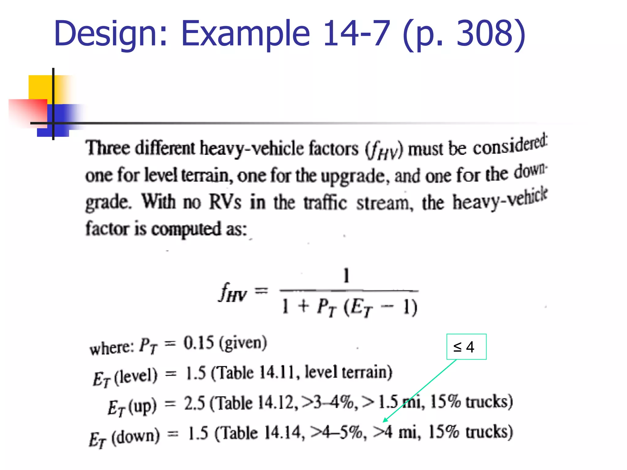 Design: Example 14-7 (p. 308)
≤ 4
 