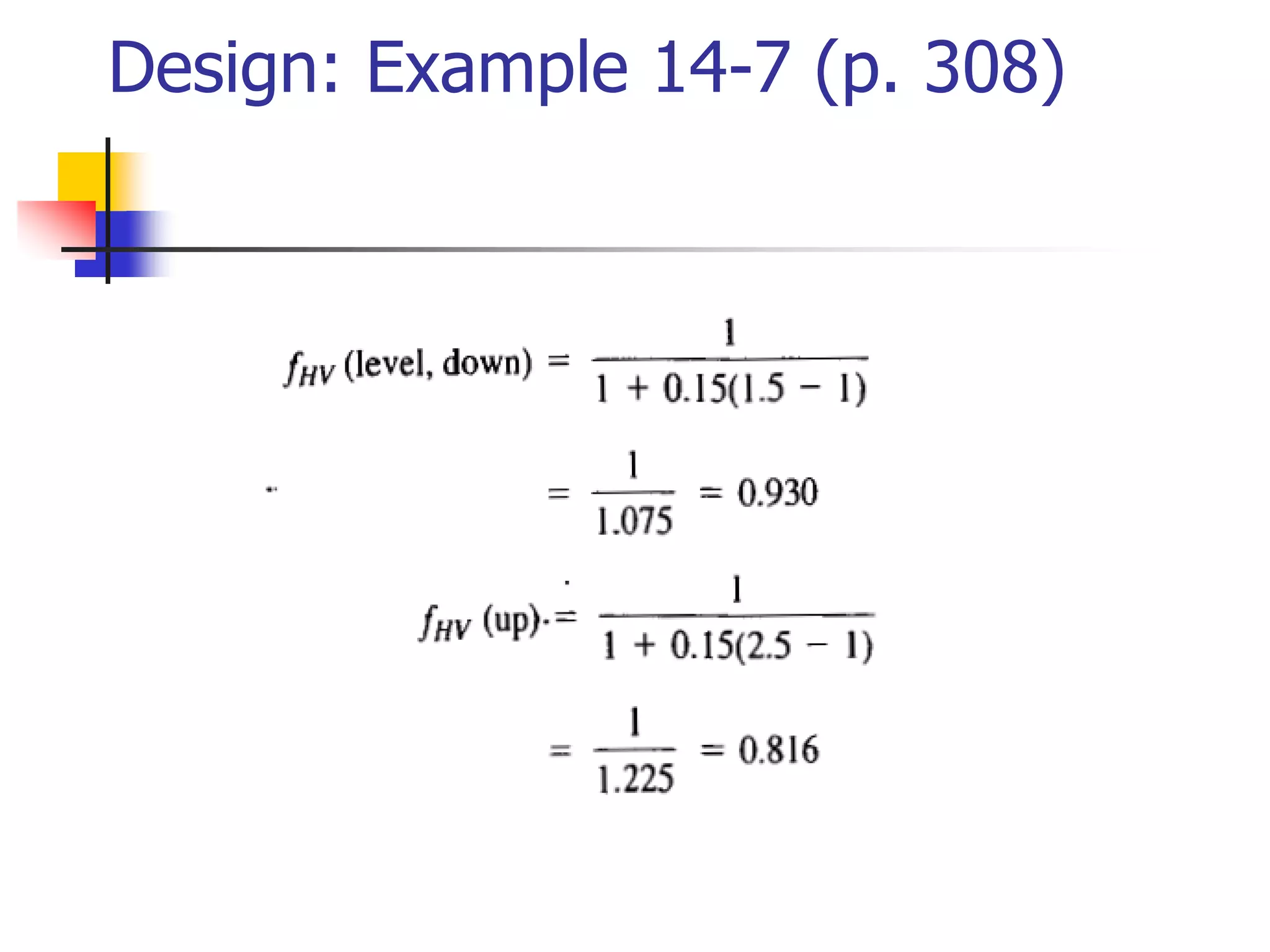 Design: Example 14-7 (p. 308)
 