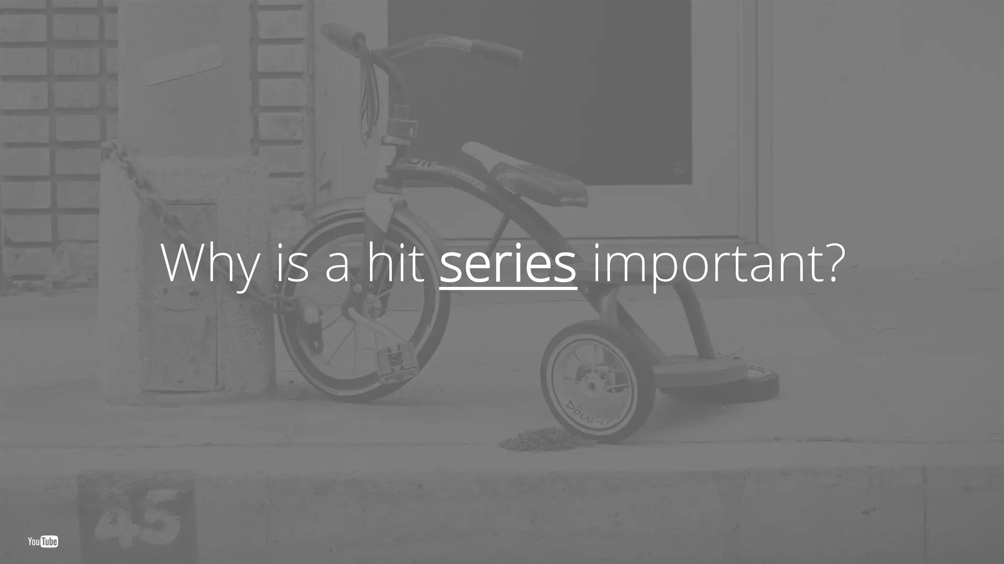 Why is a hit series important?
 