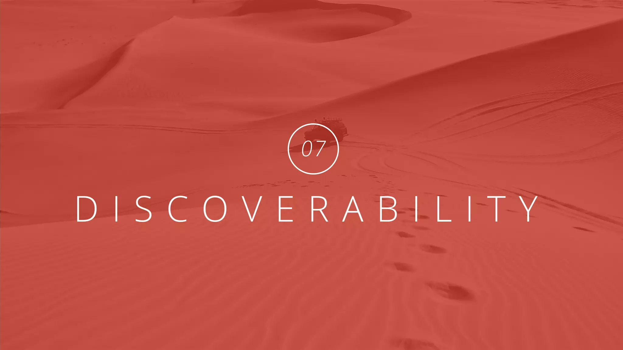 D I S C O V E R A B I L I T Y
07
 