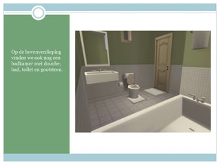 Op de bovenverdieping vinden we ook nog een badkamer met douche, bad, toilet en gootsteen.