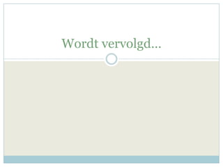 Wordtvervolgd…
