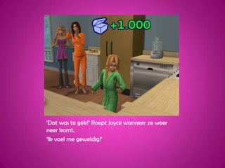 ‘Dat was te gek!’ Roept Joyce wanneer ze weer neer komt.‘Ik voel me geweldig!’ 