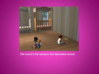 Die avond is het opnieuw een bijzondere avond.