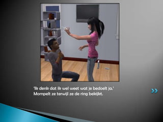 ‘Ik denk dat ik wel weet wat je bedoelt ja.’ Mompelt ze terwijl ze de ring bekijkt.