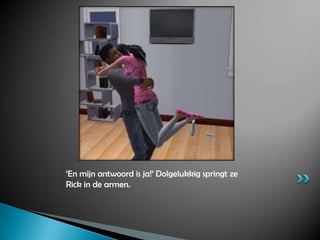 ‘En mijn antwoord is ja!’ Dolgelukkig springt ze Rick in de armen.