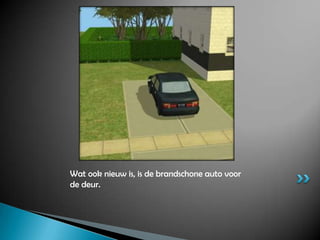 Wat ook nieuw is, is de brandschone auto voor de deur.