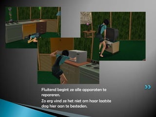 Fluitend begint ze alle apparaten te repareren.Zo erg vind ze het niet om haar laatste dag hier aan te besteden.