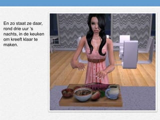 En zo staat ze daar, rond drie uur ‘s nachts, in de keuken om kreeft klaar te maken.