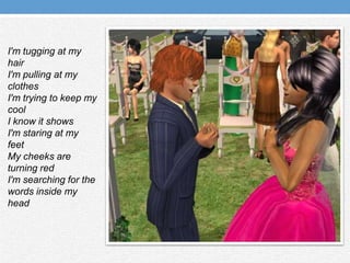 I'm tugging at my hairI'm pulling at my clothesI'm trying to keep my coolI know it showsI'm staring at my feetMy cheeks are turning redI'm searching for the words inside my head