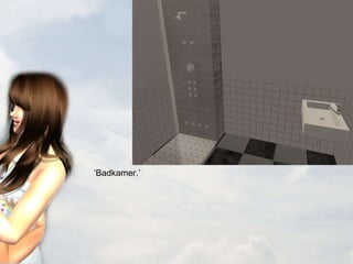 ‘ Badkamer.’ 