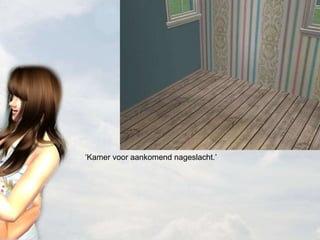 ‘ Kamer voor aankomend nageslacht.’ 