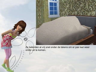 Ze belanden al vrij snel onder de lakens om er pas laat weer onder uit te komen. 
