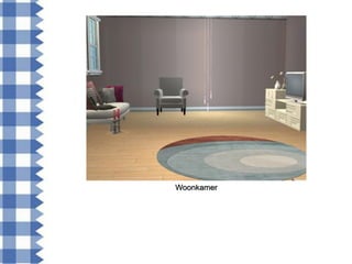 Woonkamer
 
