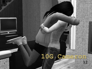 10G Cameron
          3.2
 
