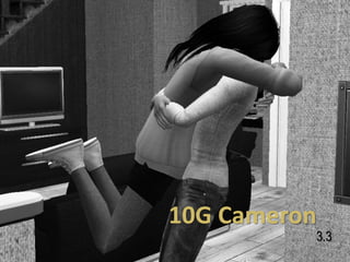 10G Cameron
          3.3
 