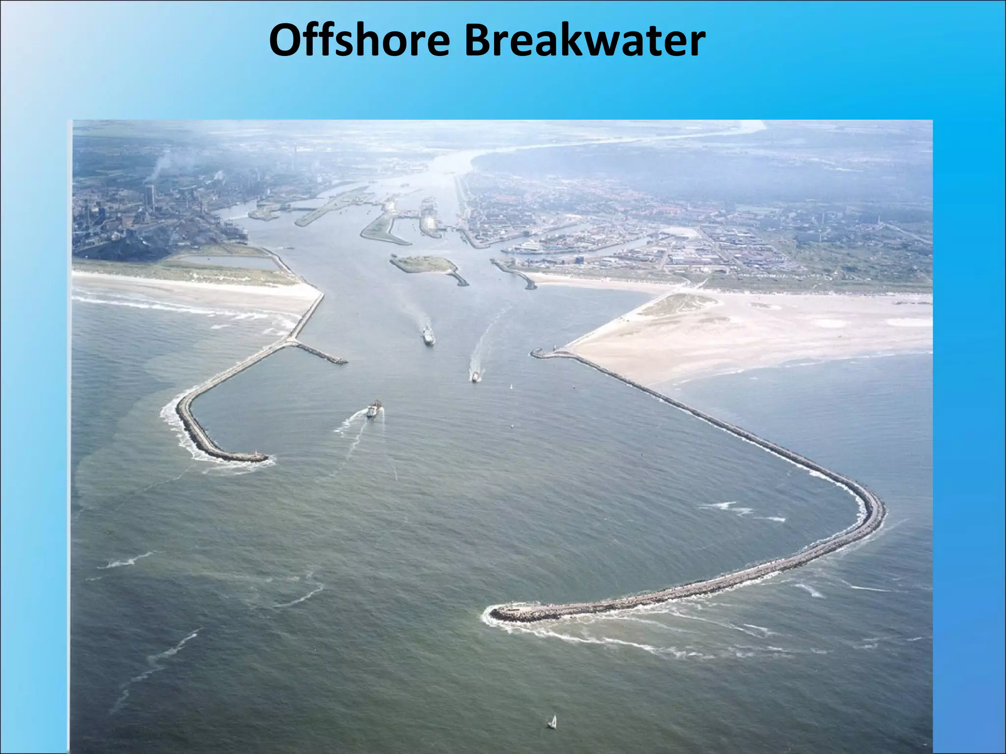 Offshore Breakwater