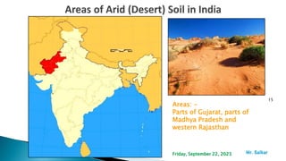 15
Areas: -
Parts of Gujarat, parts of
Madhya Pradesh and
western Rajasthan
Mr. ßalkar
Friday, September 22, 2023
 