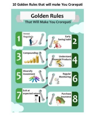 10 Golden Rules that will make You Crorepati
 