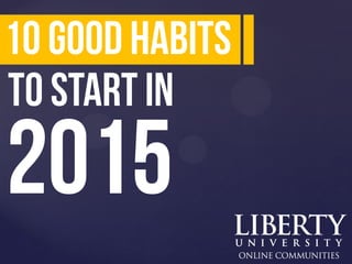 10 Good Habits to Start in 2015