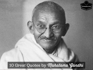 10 great quotes by mahatma gandhi
