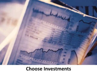 Choose Investments
 