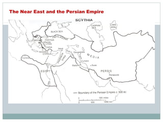 The Near East and the Persian Empire
 