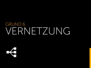 GRUND 6
VERNETZUNG
 
