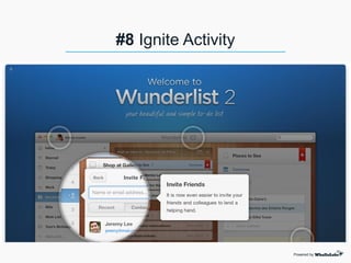 #8 Ignite Activity
Powered by
 