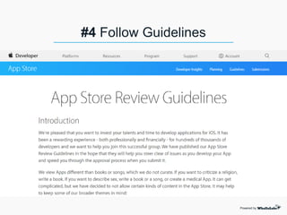 #4 Follow Guidelines
Powered by
 