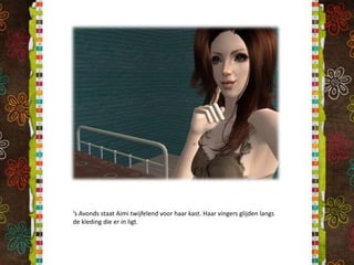 ‘s Avonds staat Aimi twijfelend voor haar kast. Haar vingers glijden langs de kleding die er in ligt.