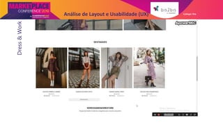 Galleger IlheAnálise de Layout e Usabilidade (UX)
Dress&Work
 