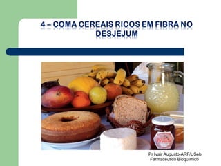 Pr Ivair Augusto-ARF/USeb Farmacêutico Bioquímico  