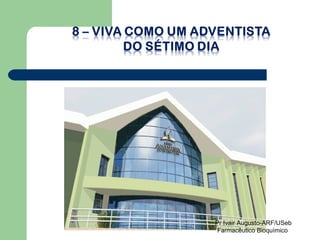 Pr Ivair Augusto-ARF/USeb Farmacêutico Bioquímico  