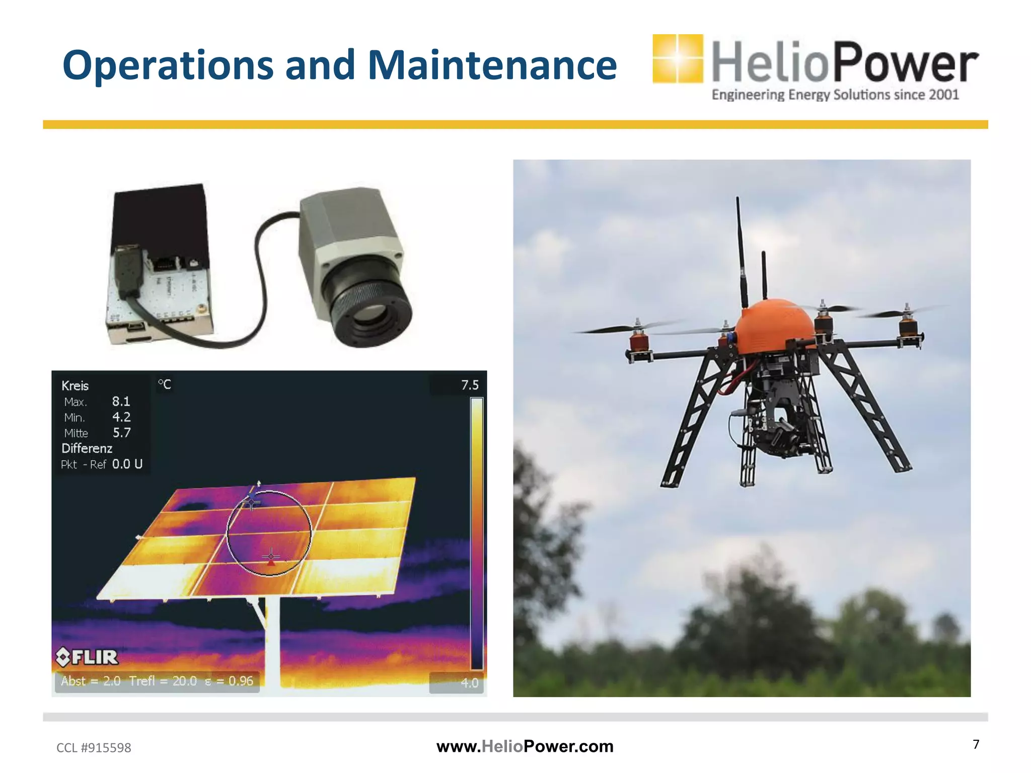 CCL #915598 www.HelioPower.com 7
Operations and Maintenance
 
