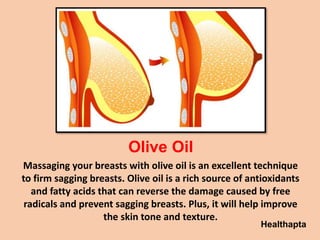 Home remedies for sagging breasts