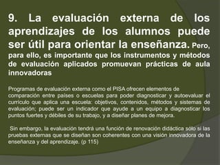 El intercambio de valoraciones entre iguales se toman más en cuenta por parte del alumno que las valoraciones del profesor