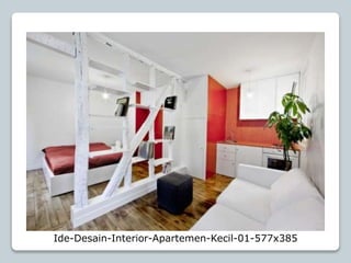 Ide-Desain-Interior-Apartemen-Mungil-01-577x385
 