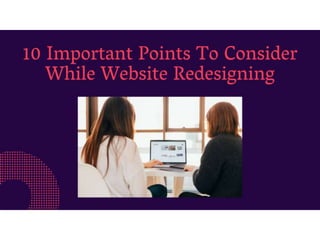 10 important points to consider while website redesigning