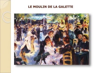 LE MOULIN DE LA GALETTE
 