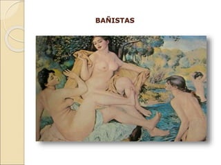 BAÑISTAS
 
